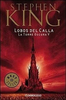 LOBOS DEL CALLA - TORRE OSCURA V