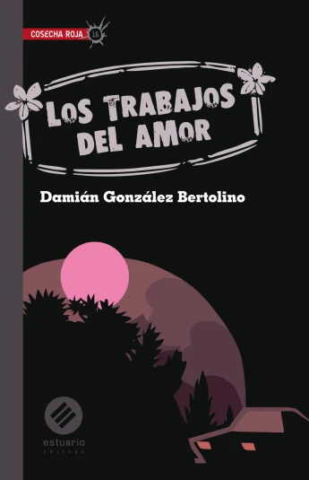 LOS TRABAJOS DEL AMOR