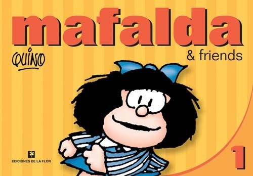 MAFALDA & FRIENDS 1 (EN INGLES)