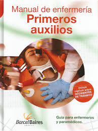 Manual De Enfermería En Primeros Auxilios