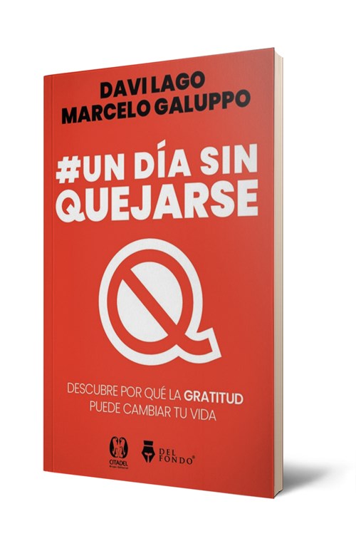 UN DÍA SIN QUEJARSE