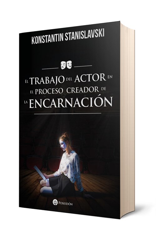 EL TRABAJO DEL ACTOR EN EL PROCESO CREADOR DE LA ENCARNACIÓN