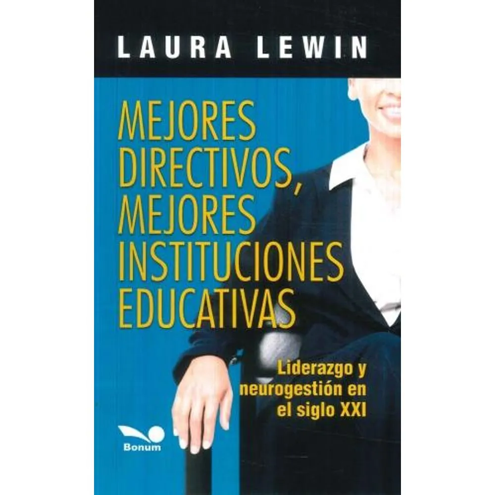 MEJORES DIRECTIVOS, MEJORES INSTITUCIONES EDUCATIVAS