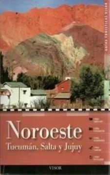 noroeste: tucumán, salta y jujuy