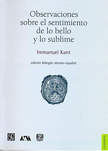 OBSERVACIONES SOBRE EL SENTIMIENTO DE LO BELLO Y LO SUBLIME