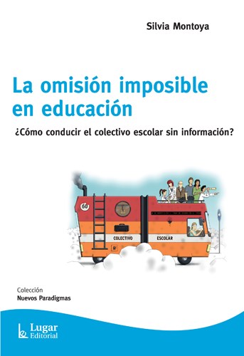 LA OMISIÓN IMPOSIBLE EN EDUCACIÓN