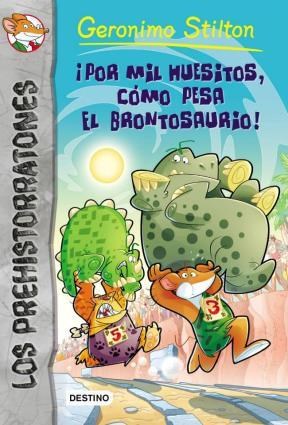 ¡Por mil huecesillos, como pesa el brontosaurio!