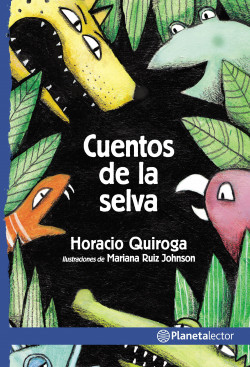 CUENTOS DE LA SELVA