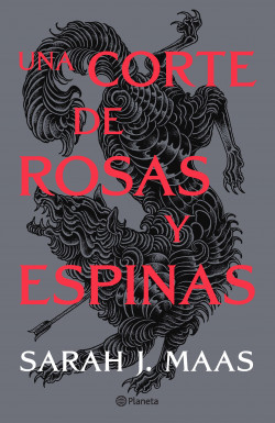 Una corte de rosas y espinas (NE)