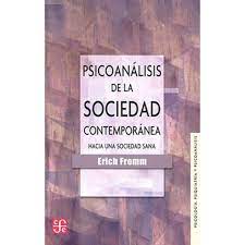 PSICOANALISIS DE LA SOCIEDAD CONTEMPORANEA