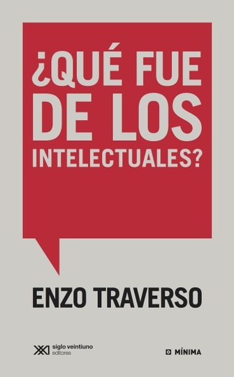 ¿qué fue de los intelectuales?