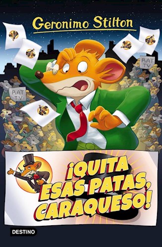 Stilton 8.¡Quita esas patas caraqueso!