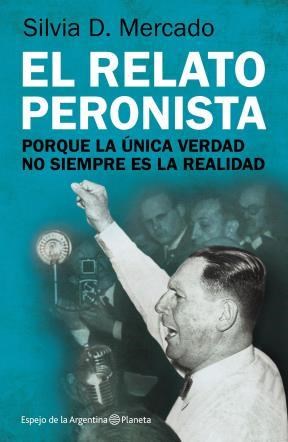 EL RELATO PERONISTA