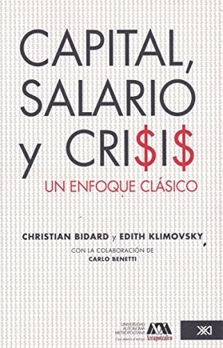 CAPITAL, SALARIO Y CRISIS