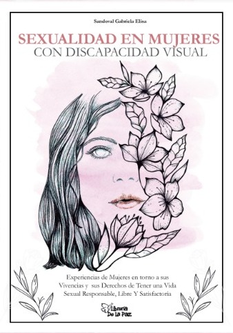 SEXUALIDAD EN MUJERES CON DISCAPACIDAD VISUAL