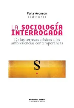 LA SOCIOLOGÍA INTERROGADA