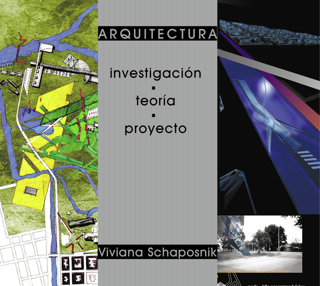 ARQUITECTURA. INVESTIGACIÓN - TEORÍA - PROYECTO