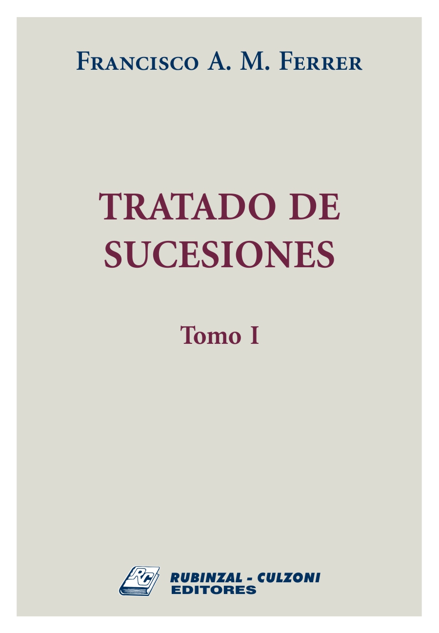 TRATADO DE SUCESIONES  TOMO I