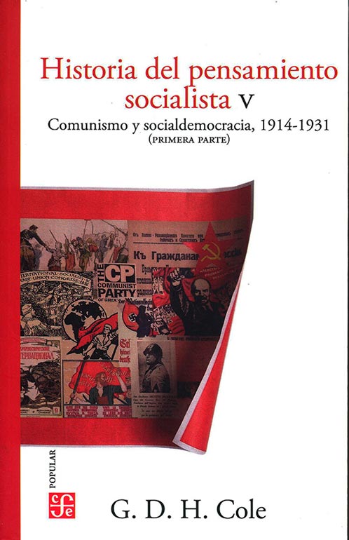 Historia del pensamiento socialista V Comunismo y socialdemocracia, 1914-1931. Primera parte