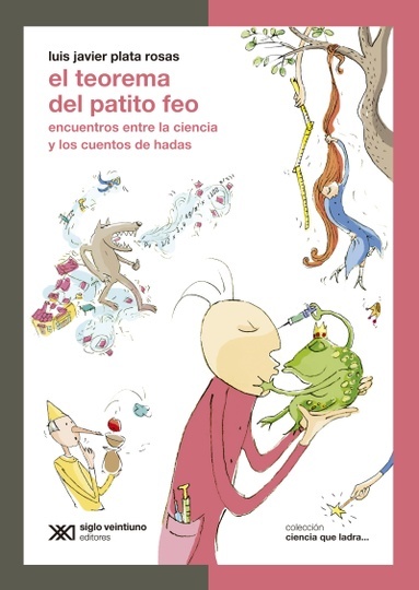 el teorema del patito feo: encuentros entre la ciencia y los cuentos de hadas