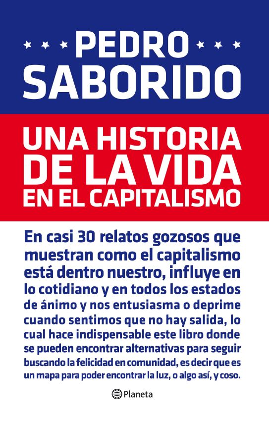 Una historia de la vida en el capitalismo