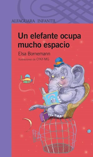 UN ELEFANTE OCUPA MUCHO ESPACIO