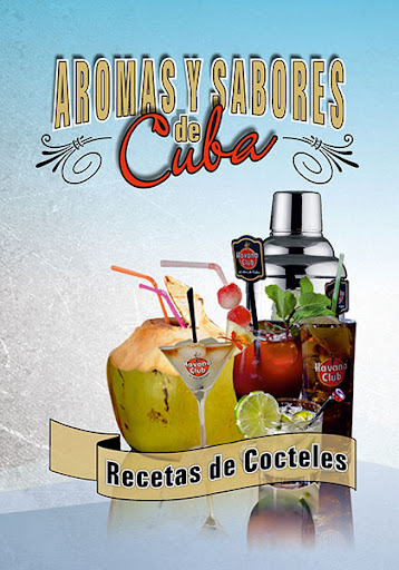 AROMAS Y SABORES DE CUBA: RECETAS DE CÓCTELES