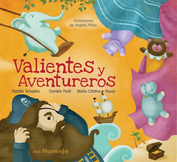 valientes y aventureros