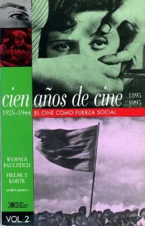 CIEN AÑOS DE CINE V-2 1925-1944