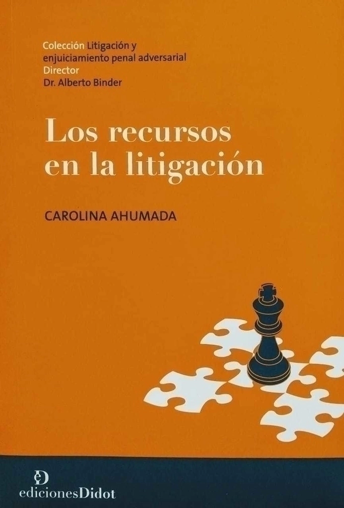 Los recursos en la litigación