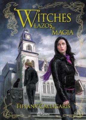 Witches I. Lazos de magia